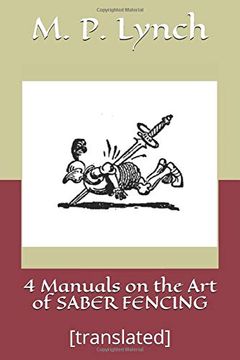 portada 4 Manuals on the art of Saber Fencing: [Translated] (en Inglés)