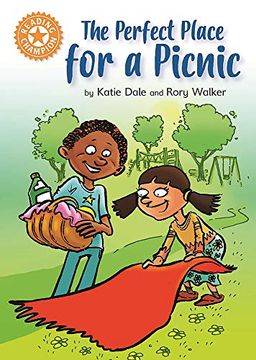 portada The Perfect Place for a Picnic: Independent Reading Orange 6 (Reading Champion) (en Inglés)