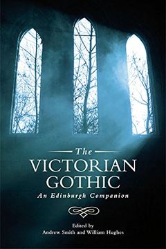 portada The Victorian Gothic: An Edinburgh Companion (Edinburgh Companions to the Gothic)