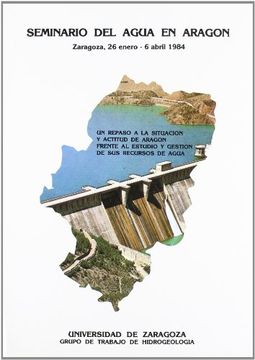 portada Seminario del agua en Aragón. 26 enero-6 abril 1984 (Fuera de colección) (in Spanish)