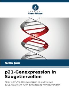 portada p21-Genexpression in Säugetierzellen (in German)
