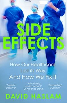 portada Side Effects: How Our Healthcare Lost Its Way - And How We Fix It