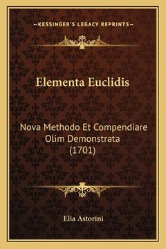 portada Elementa Euclidis: Nova Methodo Et Compendiare Olim Demonstrata (1701) (in Latin)