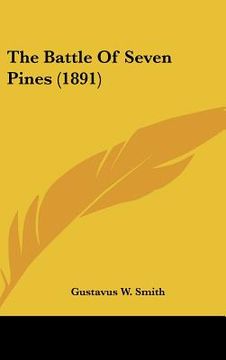 portada the battle of seven pines (1891) (en Inglés)