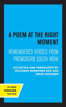 portada A Poem at the Right Moment: Remembered Verses From Premodern South India (Voices From Asia) (en Inglés)