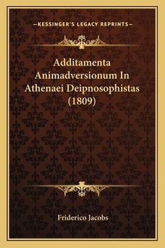 portada Additamenta Animadversionum In Athenaei Deipnosophistas (1809) (en Latin)