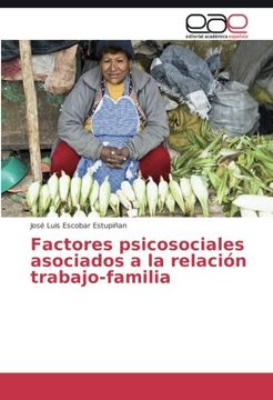 portada Factores psicosociales asociados a la relación trabajo-familia (Spanish Edition)