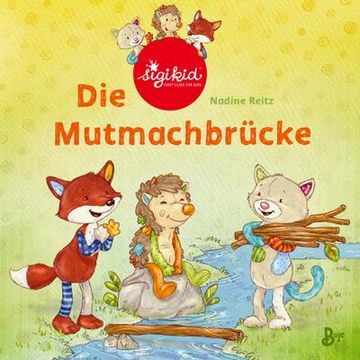 portada Die Mutmachbrücke - ein Sigikid-Abenteuer (en Alemán)