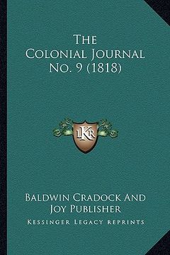 portada the colonial journal no. 9 (1818) (in English)