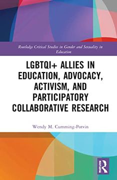 portada Lgbtqi+ Allies in Education, Advocacy, Activism, and Participatory Collaborative Research (in English)