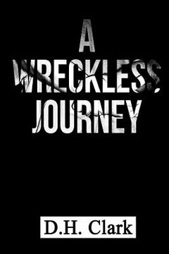 portada A Wreckless Journey (en Inglés)