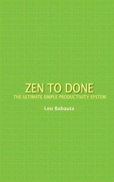 portada Zen to Done: The Ultimate Simple Productivity System (en Inglés)