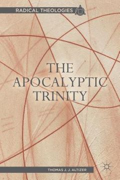 portada The Apocalyptic Trinity (en Inglés)