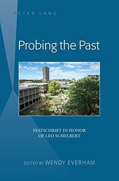 portada Probing the Past: Festschrift in Honor of leo Schelbert (en Inglés)