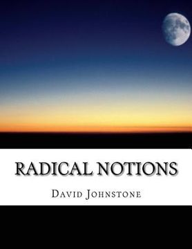 portada Radical Notions: a work of imagination (in English)