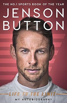 portada Jenson Button: Life to the Limit: My Autobiography 
