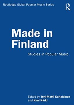 portada Made in Finland: Studies in Popular Music (Routledge Global Popular Music Series) (in English)