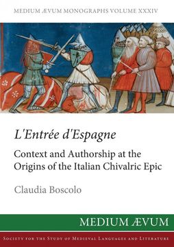 portada L'Entree d'Espagne: Context and Authorship at the Origins of the Italian Chivalric Epic (Paperback) (en Inglés)