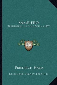 portada Sampiero: Trauerspiel In Funf Akten (1857) (en Alemán)