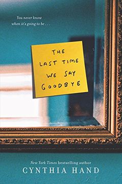portada The Last Time We Say Goodbye (in English)