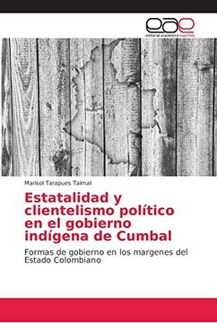 portada Estatalidad y Clientelismo Político en el Gobierno Indígena de Cumbal