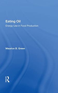 portada Eating Oil: Energy use in Food Production: Energy use in Food Production: (en Inglés)