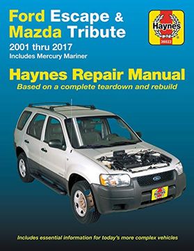 portada Ford Escape (01-17), Mazda Tribute (01-11) & Mercury Mariner (05-11) Haynes Repair Manual Haynes Repair Manual: Includes Mercury Mariner (in English)