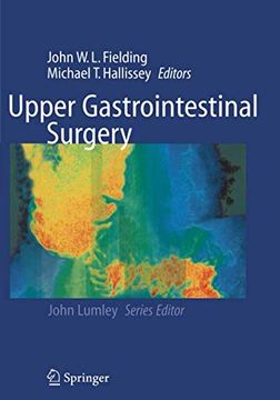 portada Upper Gastrointestinal Surgery (Springer Specialist Surgery Series) (en Inglés)