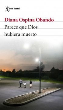 portada Parece que Dios Hubiera Muerto (in Spanish)