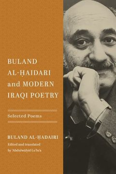 portada Buland Al-ḤAidari and Modern Iraqi Poetry: Selected Poems 