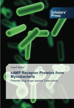 portada cAMP Receptor Proteins from Mycobacteria: Potential drug target against Tuberculosis