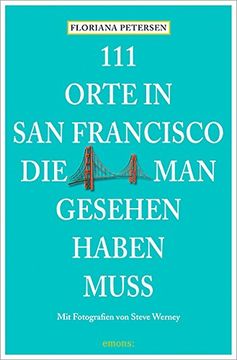 portada 111 Orte in San Francisco, die man gesehen haben muss (en Alemán)