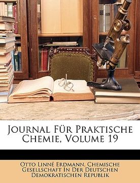 portada Journal Für Praktische Chemie, ERSTER BAND (in German)
