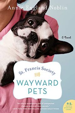 portada St. Francis Society for Wayward Pets: A Novel (in English)