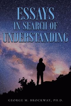 portada Essays in Search of Understanding (en Inglés)