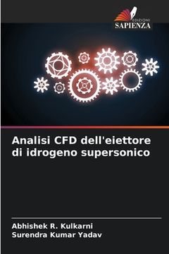 portada Analisi CFD dell'eiettore di idrogeno supersonico (in Italian)