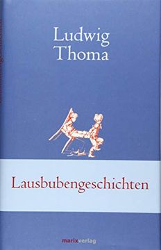portada Lausbubengeschichten (Klassiker der Weltliteratur) (en Alemán)