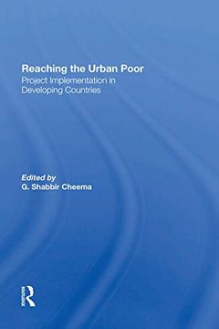 portada Reaching the Urban Poor: Project Implementation in Developing Countries (en Inglés)