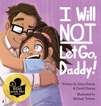 portada I Will Not Let Go, Daddy!