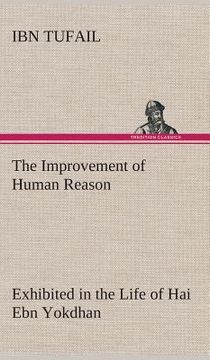 portada The Improvement of Human Reason Exhibited in the Life of Hai Ebn Yokdhan 