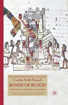 portada Bonds of Blood: Gender, Lifecycle and Sacrifice in Aztec Culture (en Inglés)