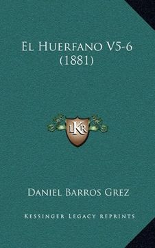 portada El Huerfano V5-6 (1881)