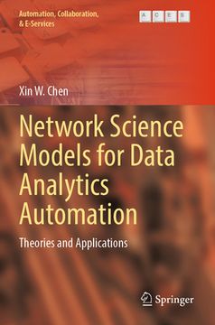 portada Network Science Models for Data Analytics Automation: Theories and Applications (in English)