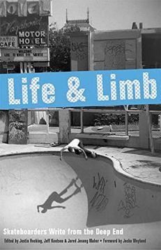 portada Life and Limb: Skateboarders Write From the Deep end (in English)