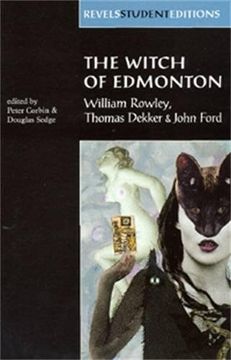 portada The Witch of Edmonton: By William Rowley, Thomas Dekker and John Ford (Revels Student Editions Mup) (en Inglés)