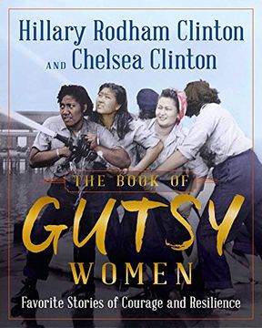 portada The Book of Gutsy Women: Favorite Stories of Courage and Resilience 