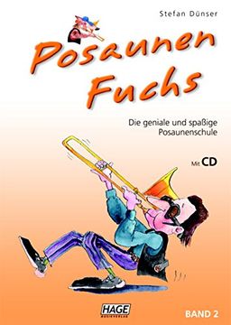 portada Posaunen Fuchs Band 2 mit CD: Die geniale und spaßige Posaunenschule