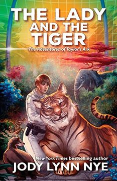 portada The Lady and the Tiger: Volume 3 (Taylor’s Ark)