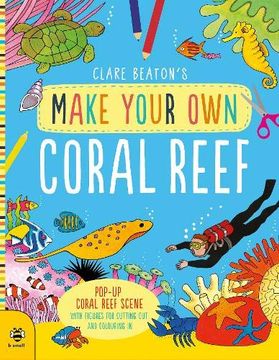 portada Make Your own Coral Reef: Pop-Up Coral Reef Scene With Figures for Cutting out and Colouring in 