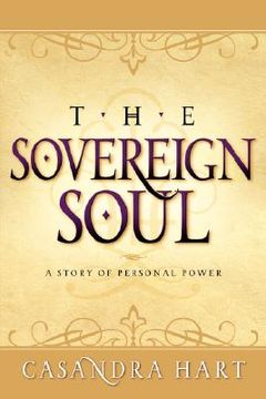 portada sovereign soul-a story of personal power (en Inglés)